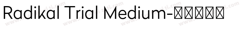 Radikal Trial Medium字体转换